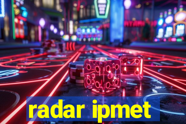radar ipmet