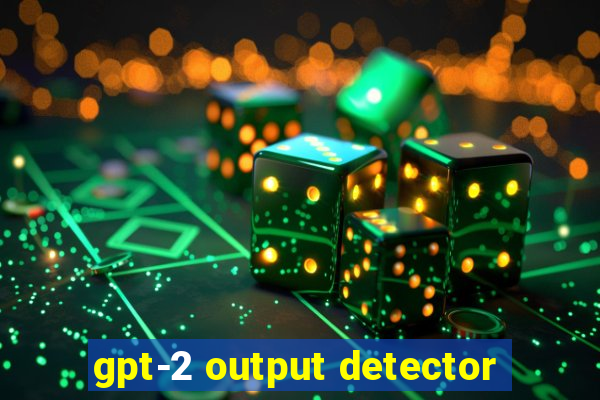 gpt-2 output detector