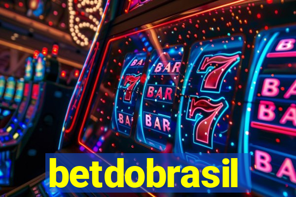 betdobrasil