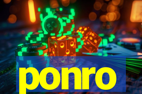 ponro
