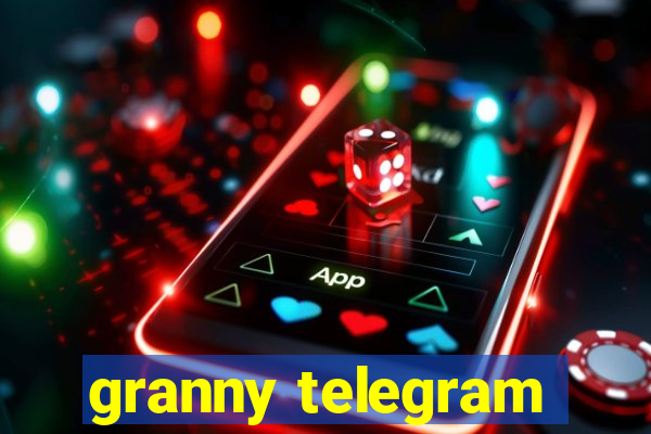 granny telegram