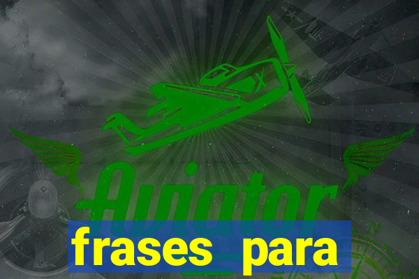 frases para provocar rivais