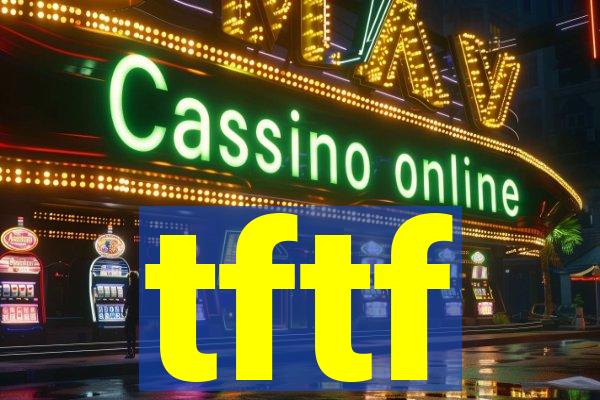 tftf