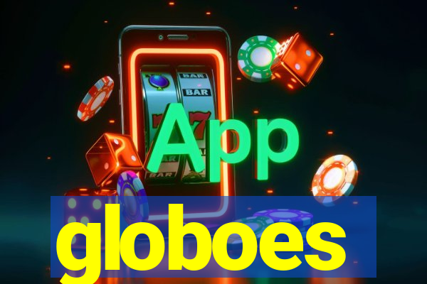 globoes