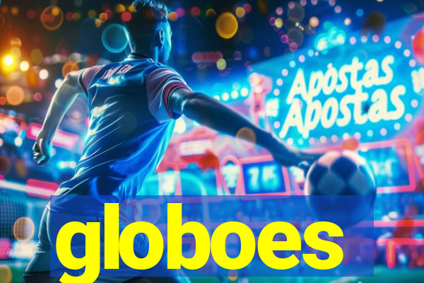 globoes