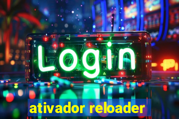 ativador reloader