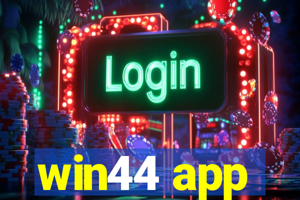 win44 app