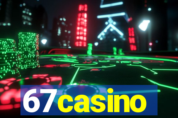 67casino
