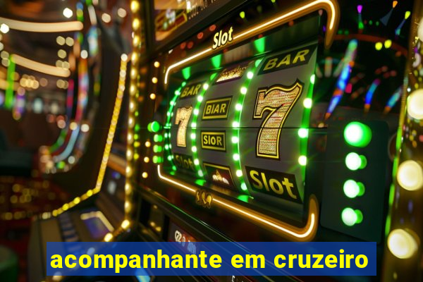 acompanhante em cruzeiro