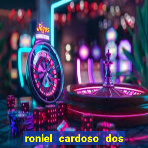 roniel cardoso dos santos preso