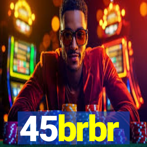 45brbr