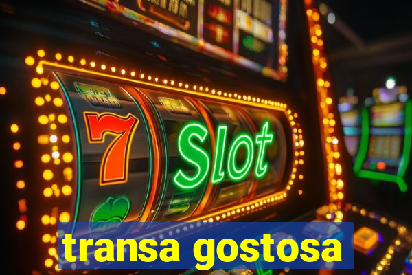 transa gostosa