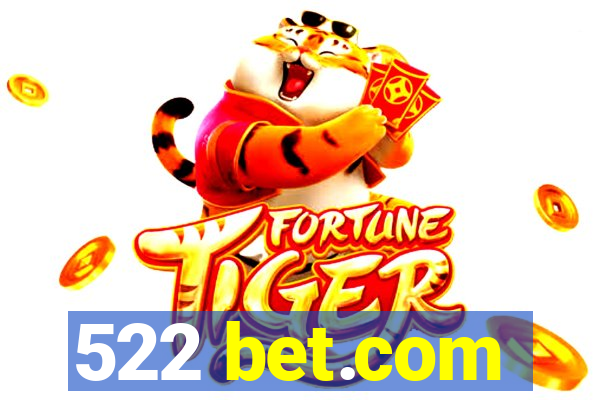 522 bet.com