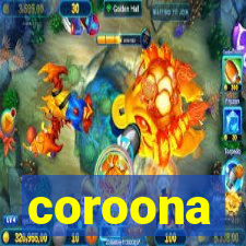 coroona