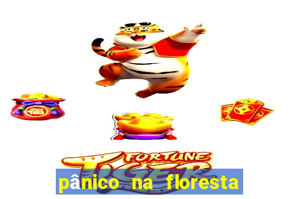 pânico na floresta 2 filme completo dublado mega filmes