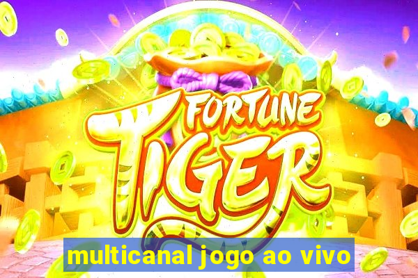 multicanal jogo ao vivo