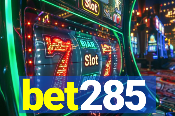 bet285