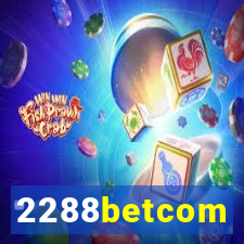 2288betcom