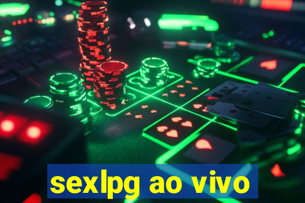 sexlpg ao vivo