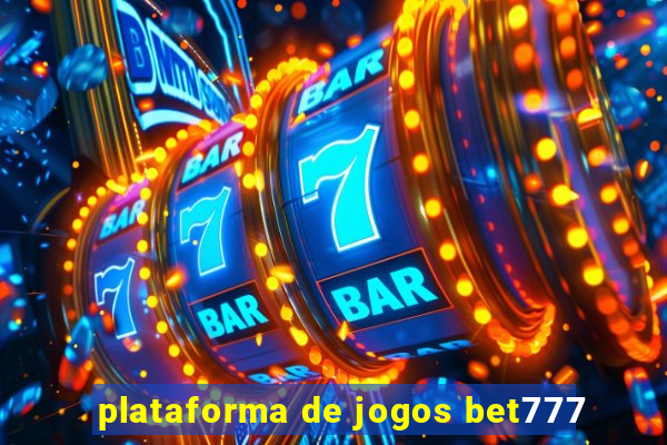 plataforma de jogos bet777