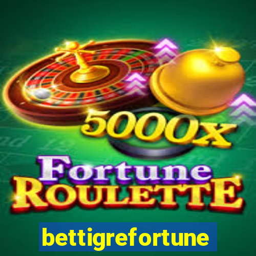 bettigrefortune