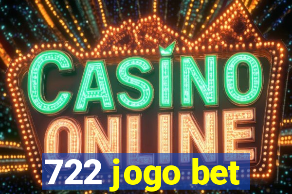 722 jogo bet