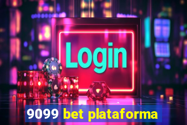 9099 bet plataforma