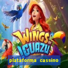 plataforma cassino que paga no cadastro