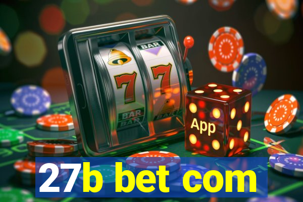27b bet com
