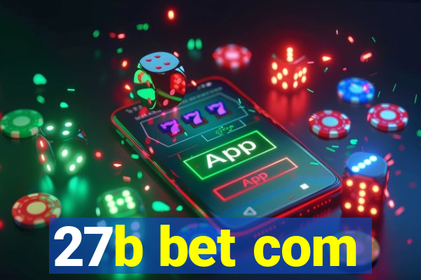 27b bet com