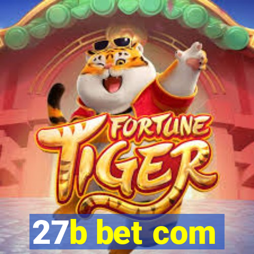 27b bet com
