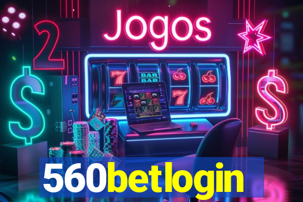 560betlogin