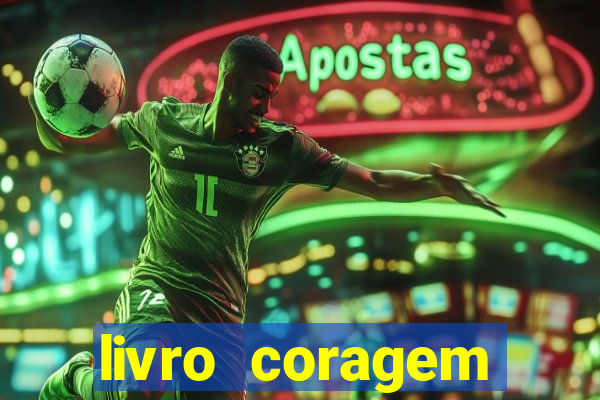 livro coragem desbravadores pdf
