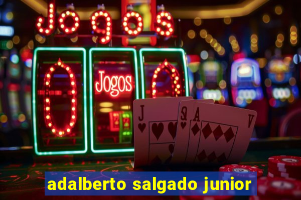 adalberto salgado junior