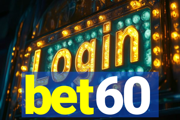 bet60