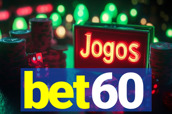 bet60