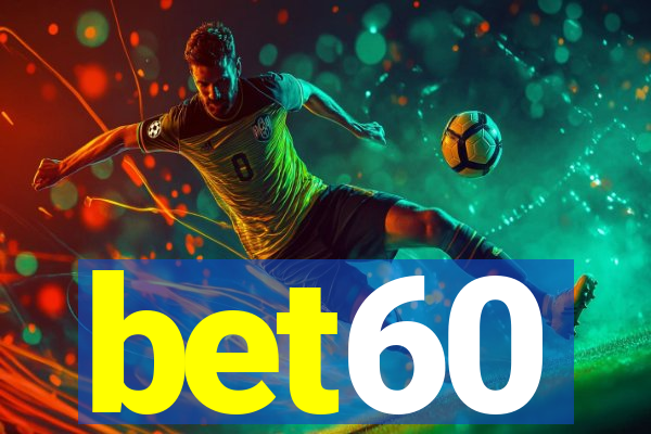 bet60