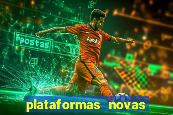 plataformas novas fortune tiger