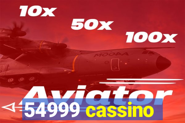54999 cassino