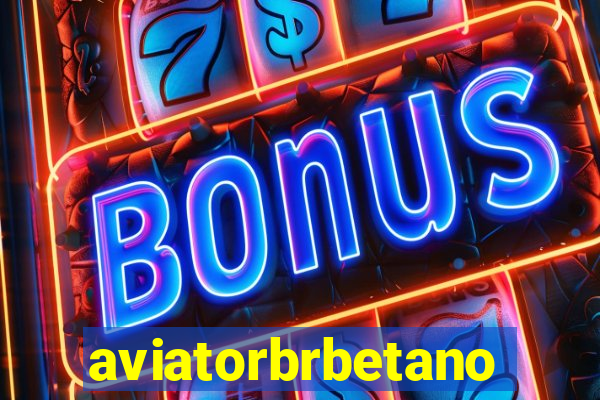 aviatorbrbetano