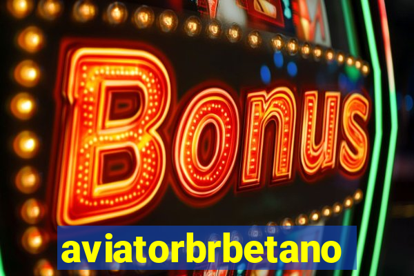 aviatorbrbetano