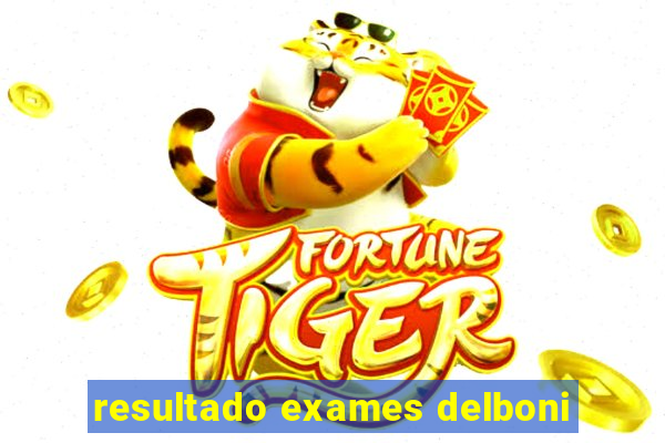 resultado exames delboni
