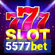 5577bet