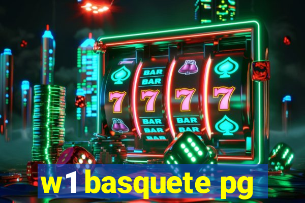w1 basquete pg