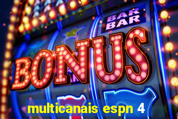 multicanais espn 4
