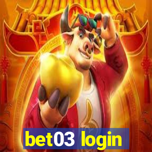 bet03 login