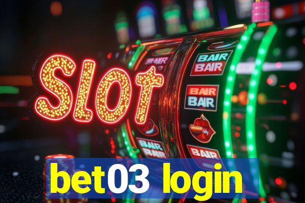 bet03 login