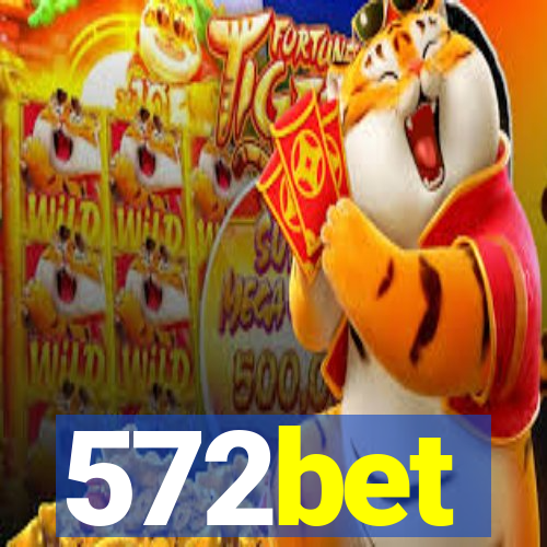 572bet