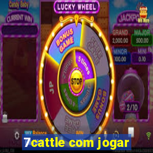7cattle com jogar