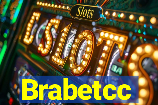 Brabetcc